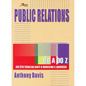 PUBLIC RELATIONS OD A DO Z - Entoni Dejvis