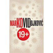 Kovid 19+ - Marko Vidojković