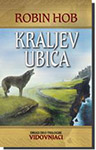 VIDOVNJACI: KRALJEV UBICA - Robin Hob