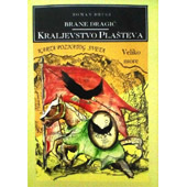 KRALJEVSTVO PLAŠTEVA II - Brane Dragić