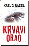 KRVAVI ORAO - Krejg Rasel