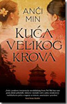 KUĆA VELIKOG KROVA - Anči Min