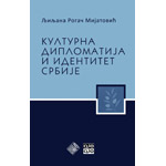 KULTURNA DIPLOMATIJA I IDENTITET SRBIJE - Ljiljana Rogač Mijatović