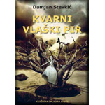 KVARNI VLAŠKI PIR - Damjan Stevkić