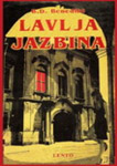 LAVLJA JAZBINA - B.D. Benedikt