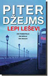 LEPI LEŠEVI - Piter Džejms