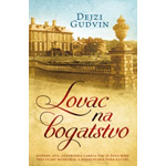 LOVAC NA BOGATSTVO - Dejzi Gudvin