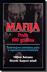 MAFIJA: PRVIH 100 GODINA - Vilijem Balzamo, Džordž Karpoci