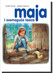 MAJA I SVEMOGUĆA LASICA  - Žilber Delae, Marsel Marlije