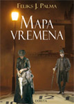 MAPA VREMENA - Feliks J. Palma