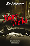 MEGRE I MOTKA - Žorž Simenon