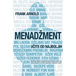 MENADŽMENT: UČITE OD NAJBOLJIH - Frank Arnold