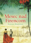 MESEC NAD FIRENCOM - Adrijen Makdonel