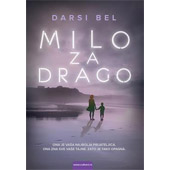 MILO ZA DRAGO - Darsi Bel