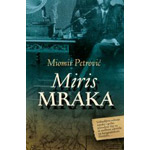MIRIS MRAKA - Miomir Petrović