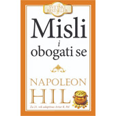 MISLI I OBOGATI SE - Napoleon Hil