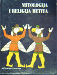 MITOLOGIJA I RELIGIJA HETITA