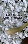 MLEKO I UGALJ - Ralf Rotman