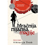 MRAČNIJA NIJANSA MAGIJE - Viktorija Švab