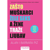 ZAŠTO MUŠKARCI ŽELE SEKS, A ŽENE TRAŽE LJUBAV - Alan Piz, Barbara Piz