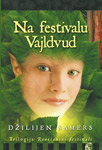 NA FESTIVALU VAJLDVUD - Džilijen Samers