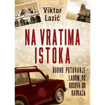 NA VRATIMA ISTOKA - Viktor Lazić
