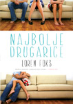 NAJBOLJE DRUGARICE - Loren Foks