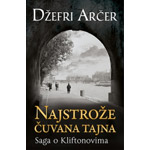 NAJSTROŽE ČUVANA TAJNA - Džefri Arčer