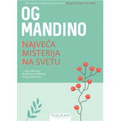 NAJVEĆA MISTERIJA NA SVETU - Og Mandino