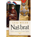 NAŠ BRAT - Luiz Miler