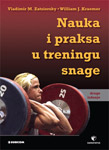 NAUKA I PRAKSA U TRENINGU SNAGE - Vladimir M. Zatsiorsky, William J. Kraemer