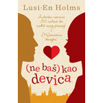 (NE BAŠ) KAO DEVICA - Lusi-En Holms