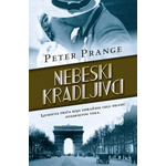 NEBESKI KRADLJIVCI - Peter Prange