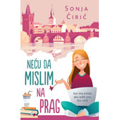 NEĆU DA MISLIM NA PRAG - Sonja Ćirić