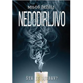 NEDODIRLJIVO - Miloš Žeželj