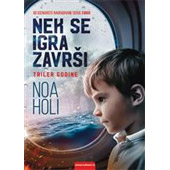 NEK SE IGRA ZAVRŠI - Noa Holi