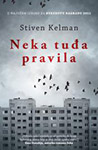 NEKA TUĐA PRAVILA - Stiven Kelman