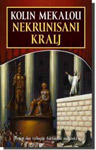 NEKRUNISANI KRALJ - Kolin Mekalou