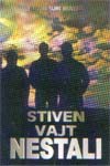 NESTALI - Stiven Vajt