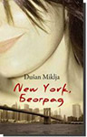 NEW YORK, BEOGRAD - Dušan Miklja