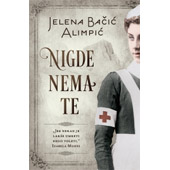 NIGDE NEMA TE - Jelena Bačić Alimpić