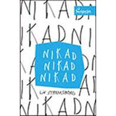 NIKAD, NIKAD, NIKAD - Lin Stremsborg