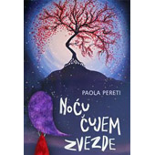 NOĆU ČUJEM ZVEZDE - Paola Pereti