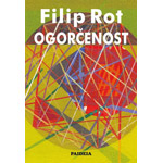 OGORČENOST - Filip Rot