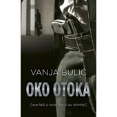 OKO OTOKA - Vanja Bulić