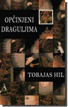 OPČINJENI DRAGULJIMA - Tobajas Hil