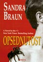 OPSEDNUTOST - Sandra Braun