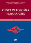 OPŠTA PATOLOŠKA FIZIOLOGIJA - Bogdan Beleslin, Branimir Jovanović, Vladimir Nedeljkov