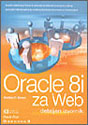 ORACLE 8I ZA WEB - Bradley D. Brown, Richard J. Niemiec, Joseph C. Trezzo