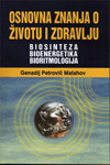 OSNOVNA ZNANJA O ŽIVOTU I ZDRAVLJU - Genadij Petrovič Malahov